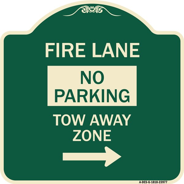 Fire Lane Tow-Away Zone W/ Right Arrow Heavy-Gauge Aluminum Sign, 18" x 18", G-1818-23977